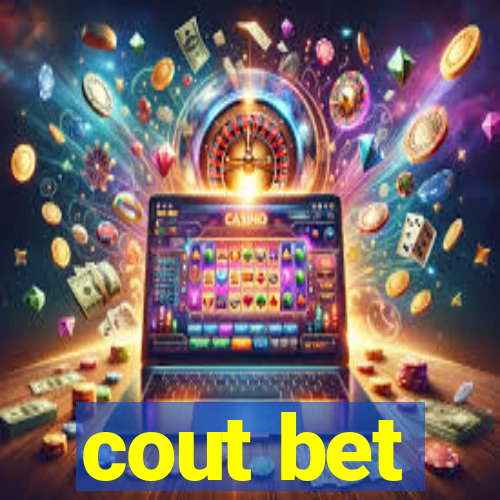 cout bet